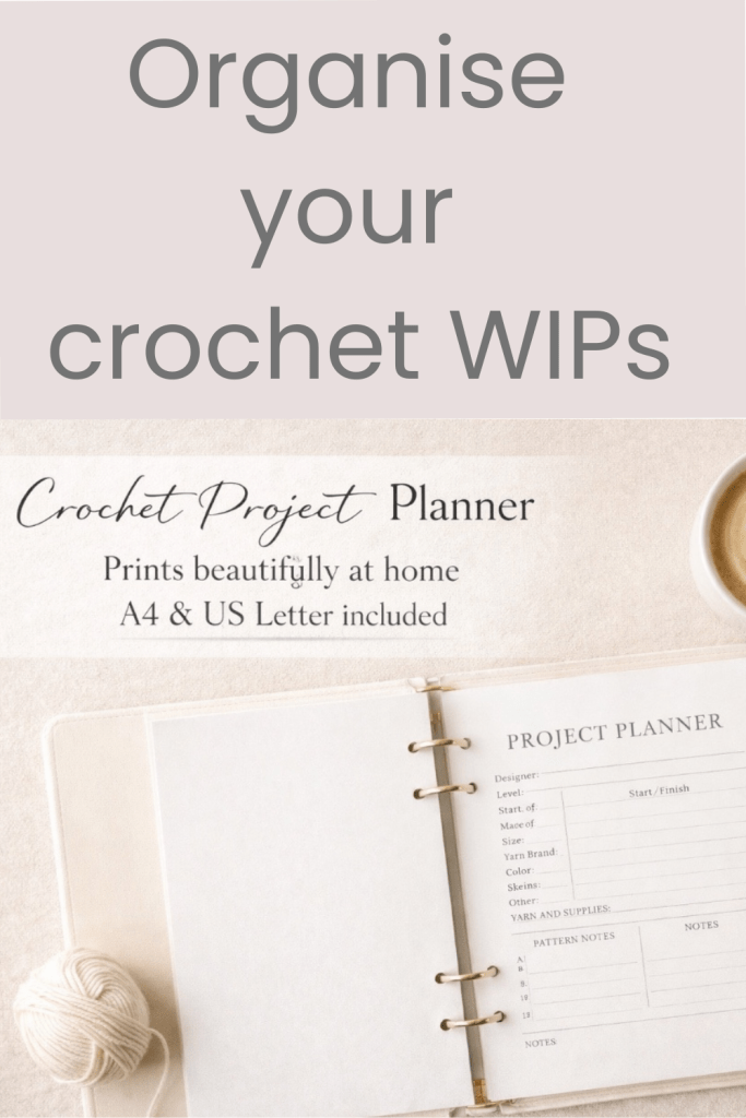 Organize your crochet WIPs with this crochet project planner